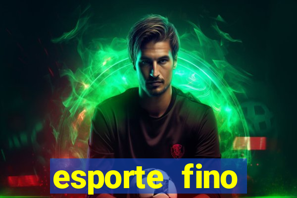 esporte fino feminino adolescente