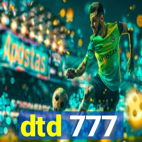 dtd 777