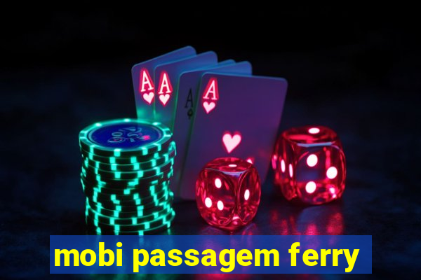 mobi passagem ferry
