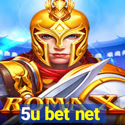 5u bet net