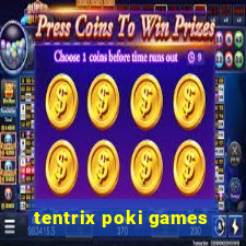 tentrix poki games