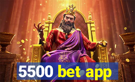 5500 bet app