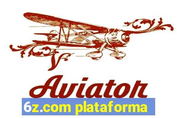 6z.com plataforma
