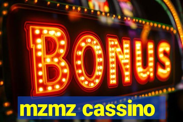 mzmz cassino