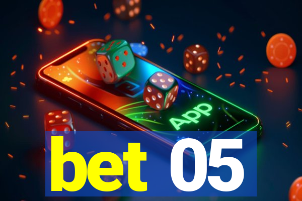 bet 05