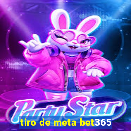 tiro de meta bet365