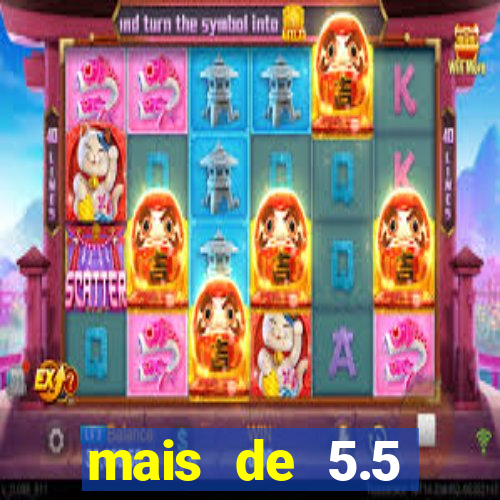 mais de 5.5 escanteios o que significa