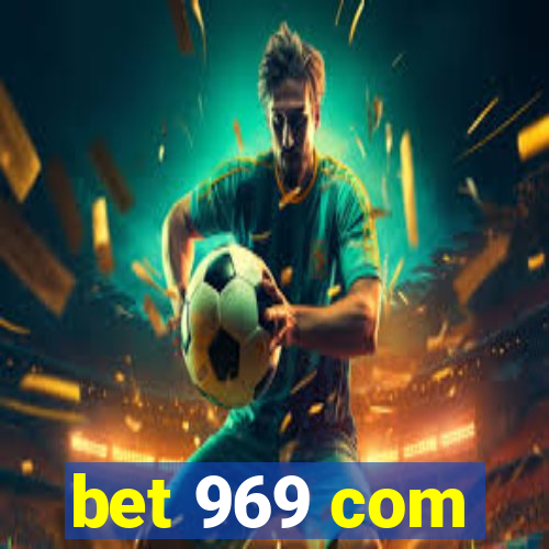 bet 969 com