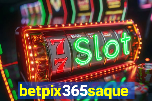 betpix365saque