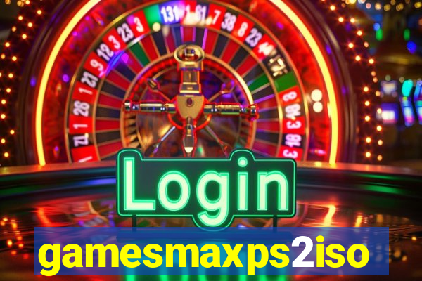 gamesmaxps2iso