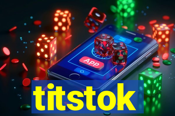 titstok
