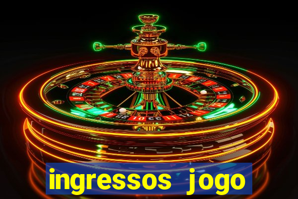 ingressos jogo paris saint germain