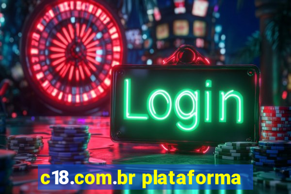 c18.com.br plataforma