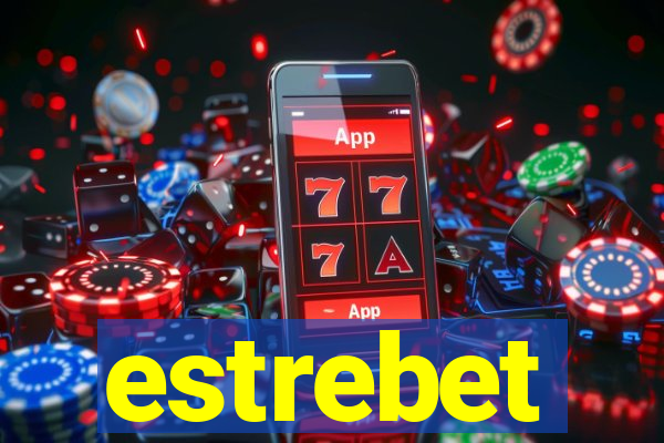 estrebet