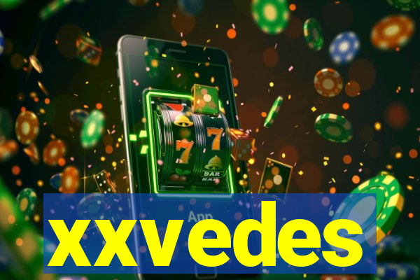 xxvedes