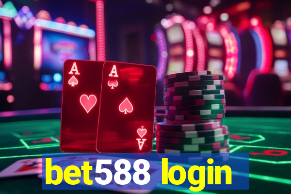 bet588 login