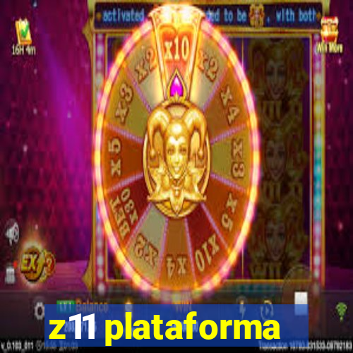 z11 plataforma