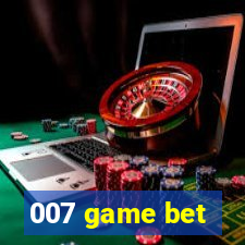 007 game bet
