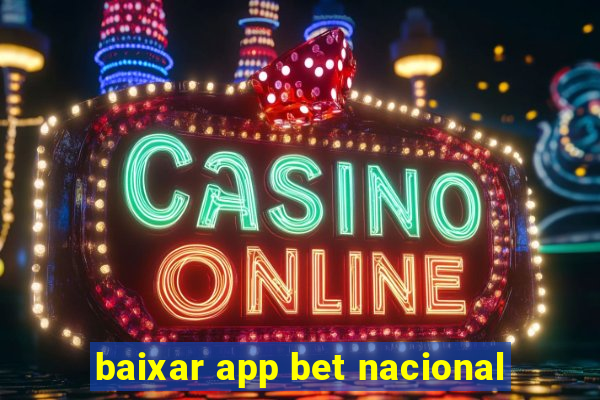 baixar app bet nacional