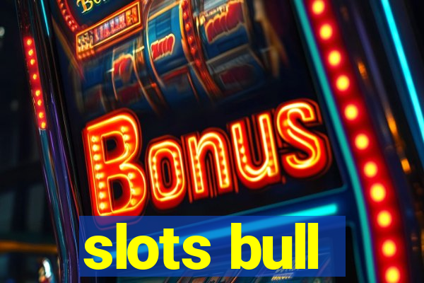 slots bull