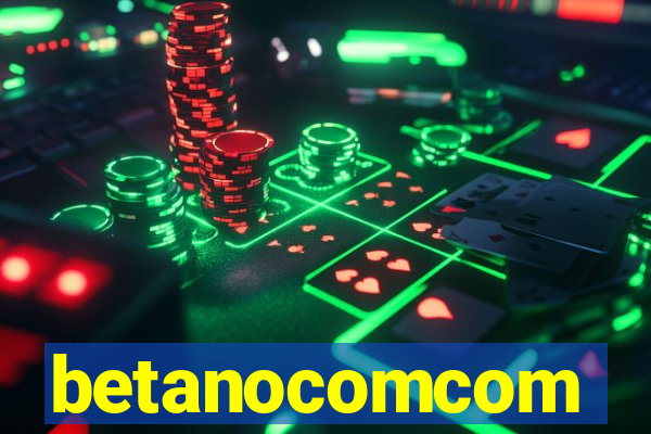 betanocomcom