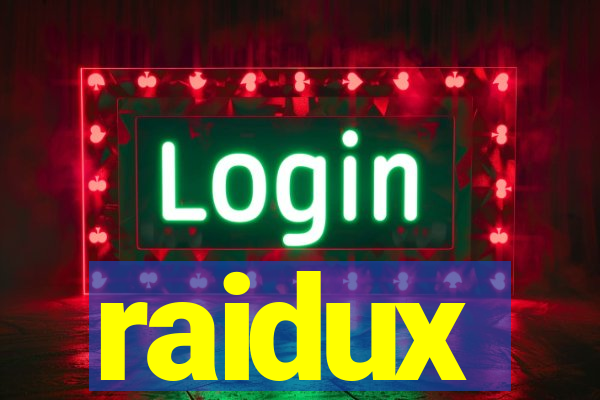 raidux