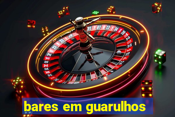 bares em guarulhos