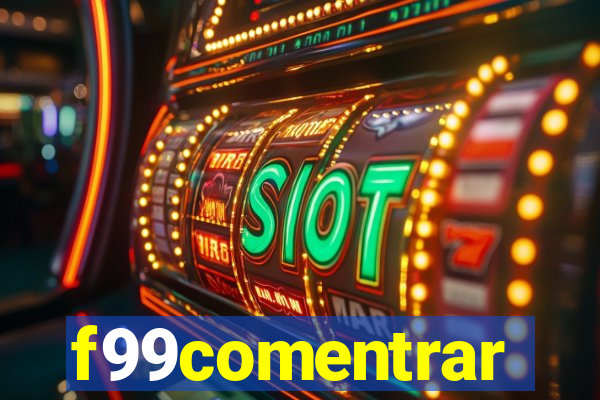 f99comentrar