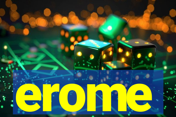 erome