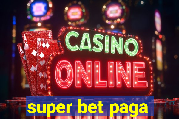 super bet paga