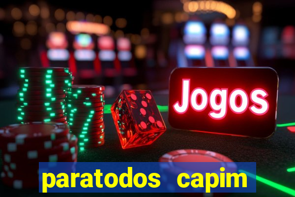 paratodos capim grosso resultado do jogo do bicho