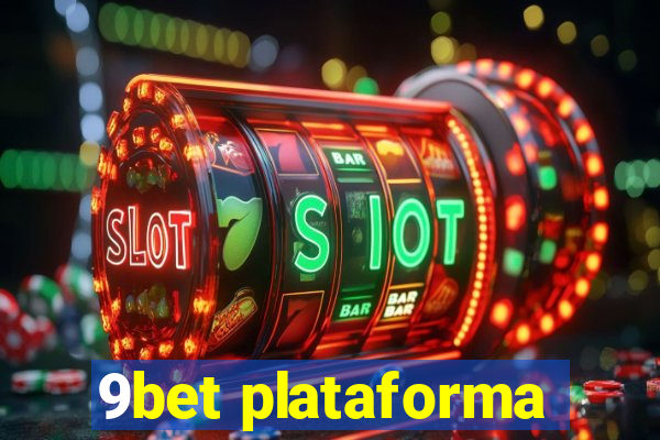 9bet plataforma