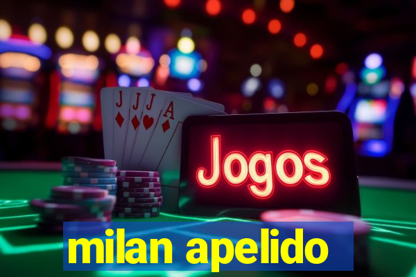 milan apelido