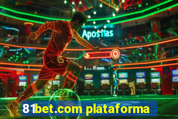 81bet.com plataforma