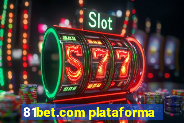 81bet.com plataforma