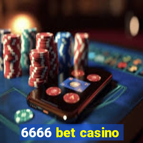 6666 bet casino