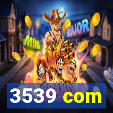 3539 com