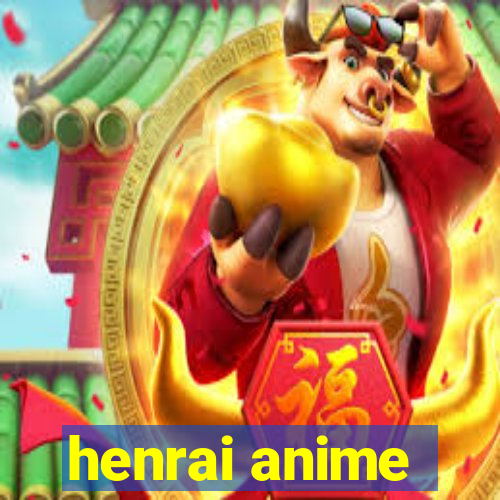 henrai anime