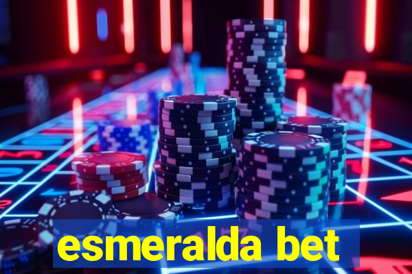 esmeralda bet