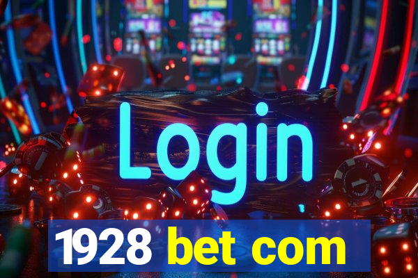 1928 bet com