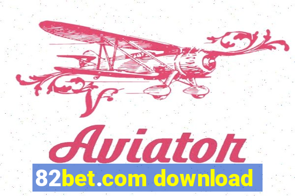 82bet.com download