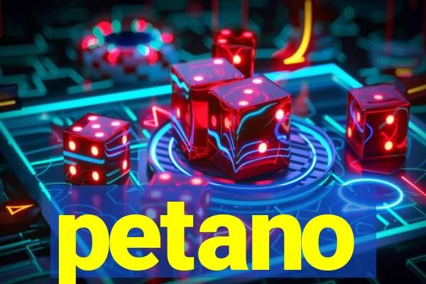petano