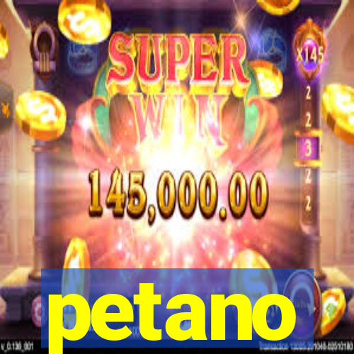 petano