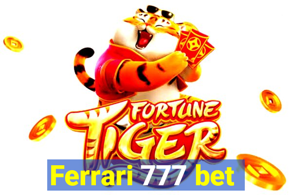 Ferrari 777 bet