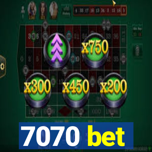 7070 bet