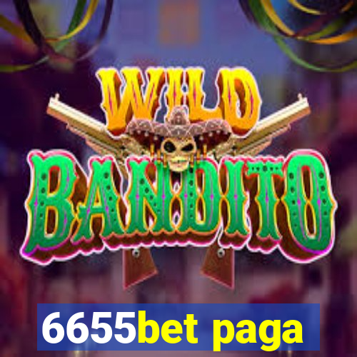 6655bet paga