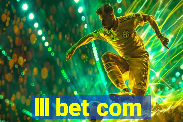 lll bet com