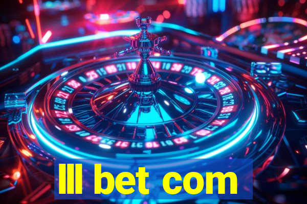 lll bet com