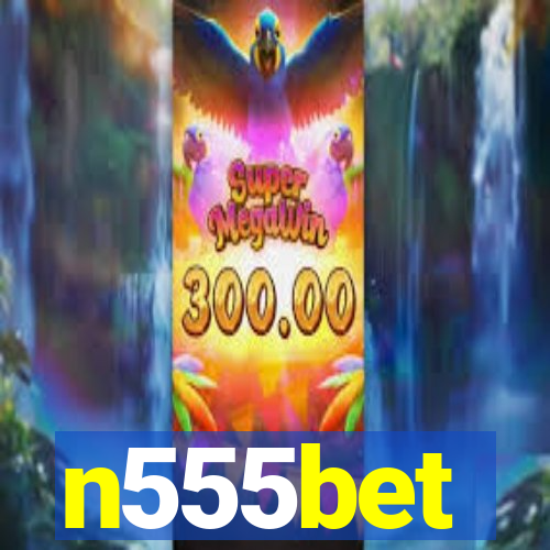 n555bet