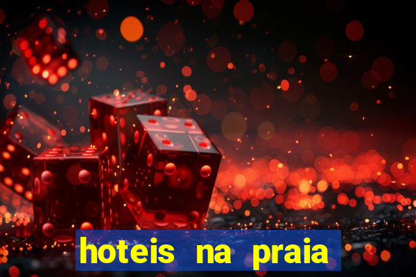 hoteis na praia jose menino